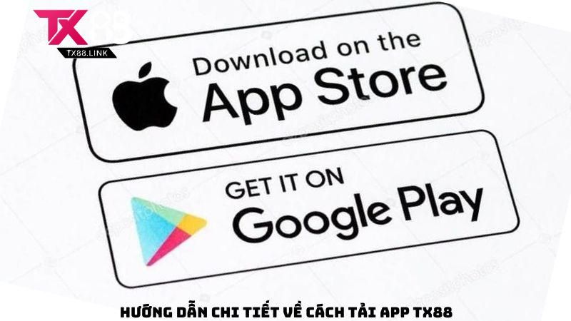 Tải App TX88 - Trải Nghiệm Ứng Dụng Cá Cược Trực Tuyến Hàng Đầu 2025 3 Hướng dẫn chi tiết về cách Tải App TX88
