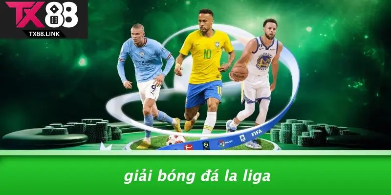 Giải Bóng Đá La Liga