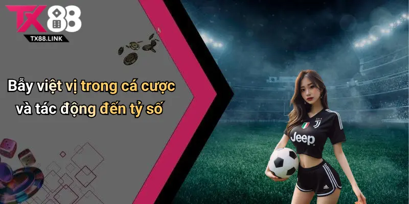 Bẫy Việt Vị Là Gì: Chiến Thuật Thép Trong Bóng Đá Hiện Đại 5 Bẫy việt vị trong cá cược và tác động đến tỷ số